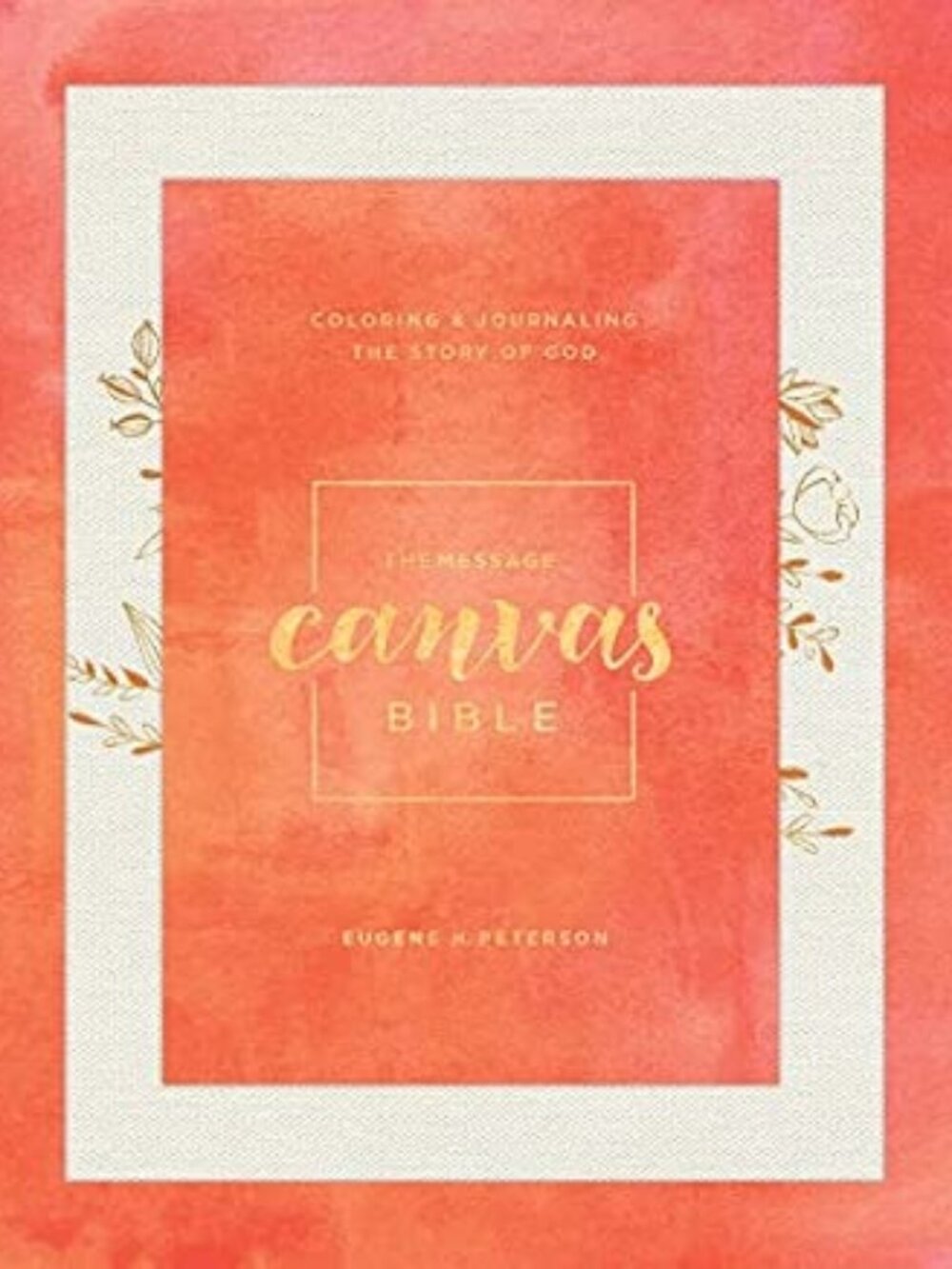 The Message Canvas Bible (Canvas-Look, Gold Leaf): Coloring-Imitation Leather